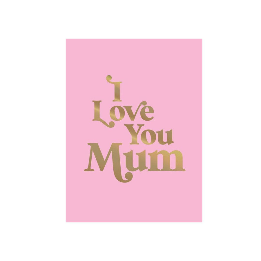 Bookspeed "I Love You Mum"-Books- | Natural Baby Shower